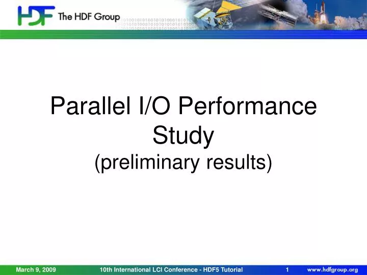 parallel i o performance study preliminary results