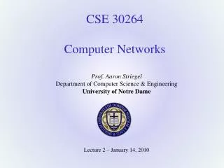 CSE 30264 Computer Networks