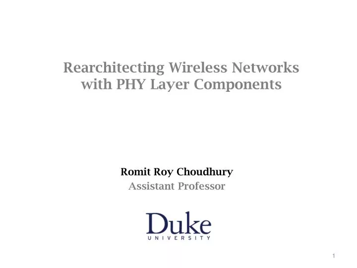 rearchitecting wireless networks with phy layer components
