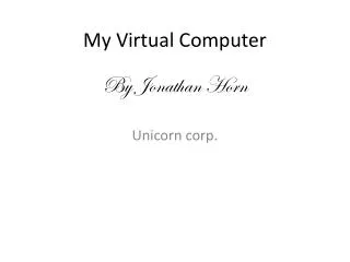 My Virtual Computer