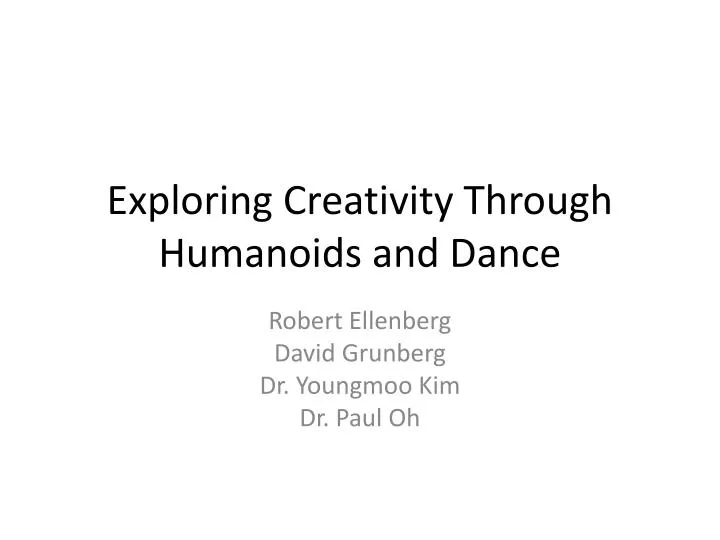 exploring creativity through humanoids and dance
