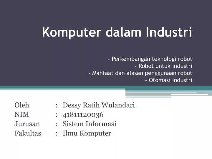 oleh dessy ratih wulandari nim 41811120036 jurusan sistem informasi fakultas ilmu komputer