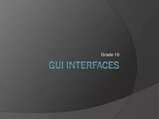 GUI Interfaces