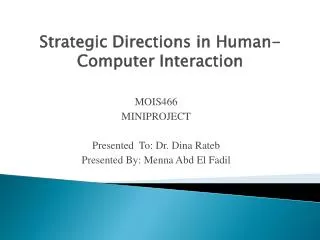 Strategic Directions in Human-Computer Interaction