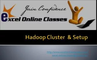 Hadoop Cluster &amp; Setup