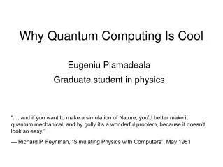 Why Quantum Computing Is Cool