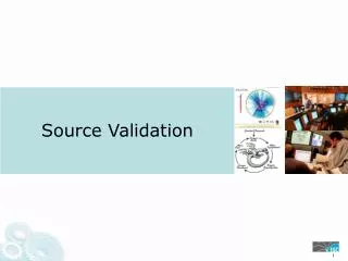 Source Validation