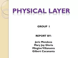 PHYSICAL LAYER