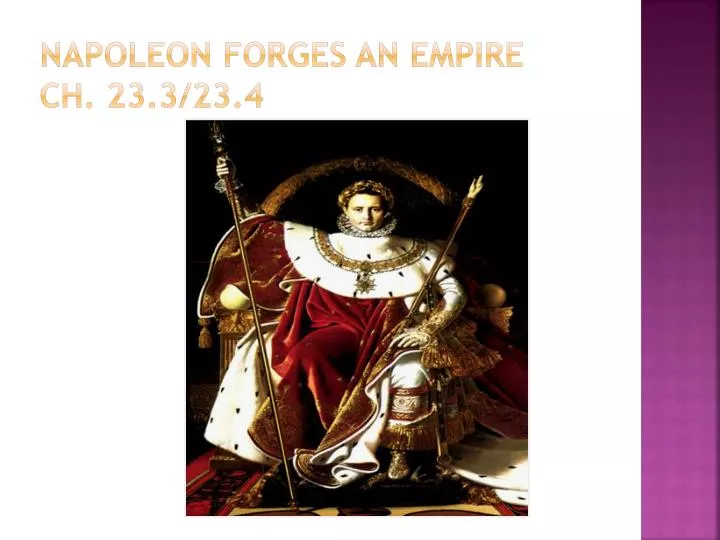 napoleon forges an empire ch 23 3 23 4