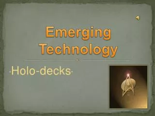 Emerging Technology