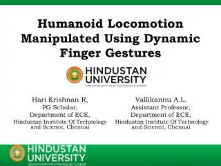 Humanoid Locomotion Manipulated Using Dynamic Finger Gestures