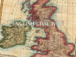 PPT - English Civil War PowerPoint Presentation, free download - ID ...
