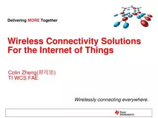 Wireless Connectivity Solutions For the Internet of Things