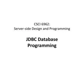 CSCI 6962: Server-side Design and Programming
