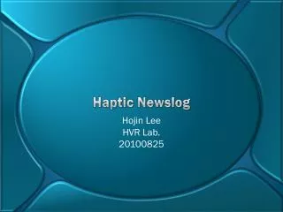 Haptic Newslog