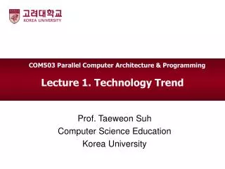 Lecture 1. Technology Trend