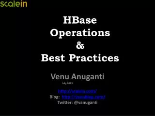 HBase Operations &amp; Best Practices