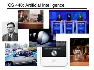 CS 440: Artificial Intelligence