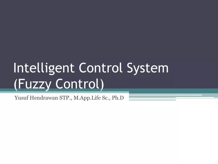 intelligent control system fuzzy control