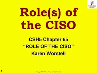 Role(s) of the CISO