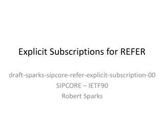 Explicit Subscriptions for REFER
