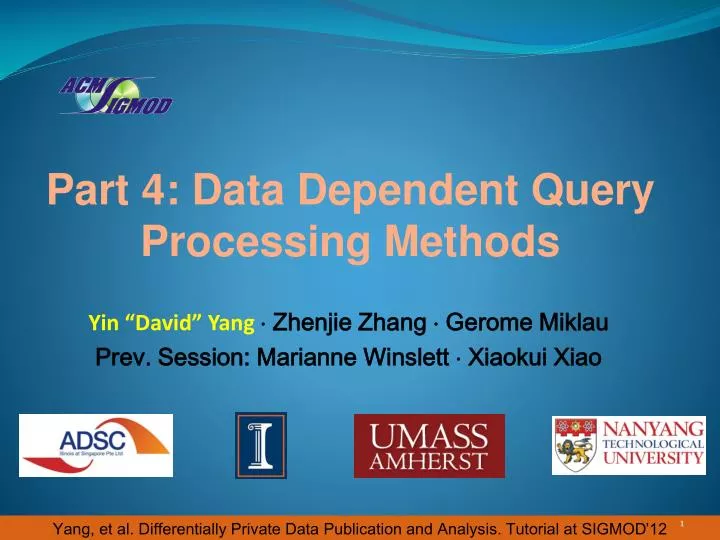 part 4 data dependent query processing methods