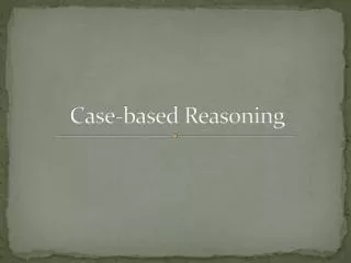 Case-based Reasoning
