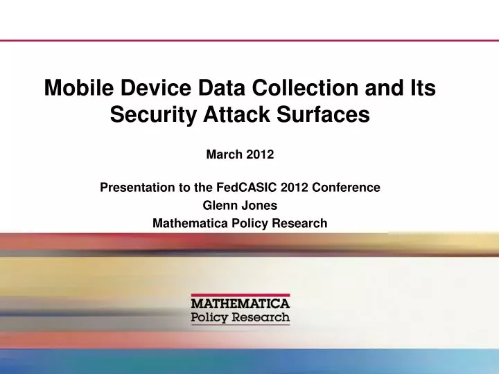 mobile device data collection and its security attack surfaces