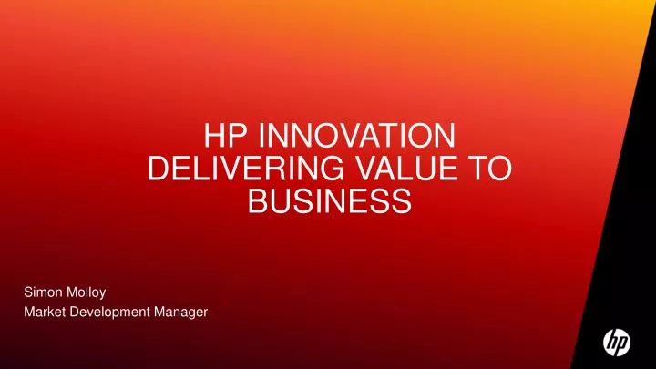 hp innovation delivering value to business
