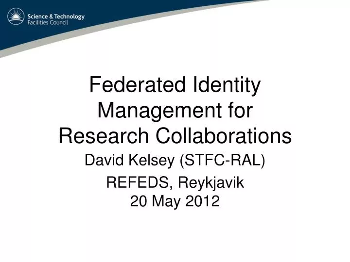 federated identity management for research collaborations