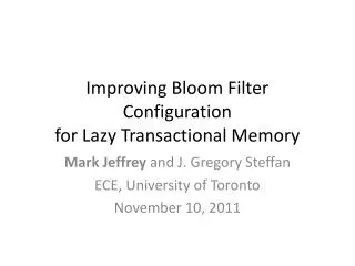 improving bloom filter configuration for lazy transactional memory