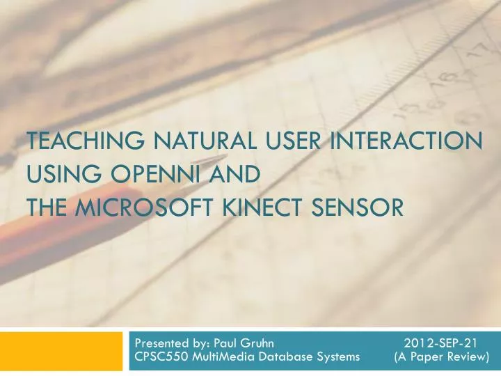teaching natural user interaction using openni and the microsoft kinect sensor