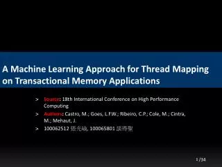 A Machine Learning Approach for Thread Mapping on Transactional Memory Applications