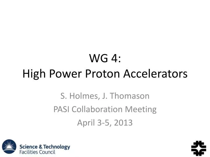 wg 4 high power proton accelerators