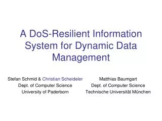 A DoS -Resilient Information System for Dynamic Data Management