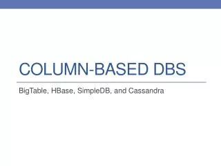 Column-based dbs