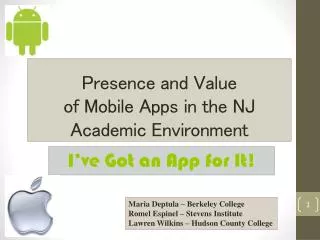 Presence and Value of Mobile Apps in the NJ Academic Environment