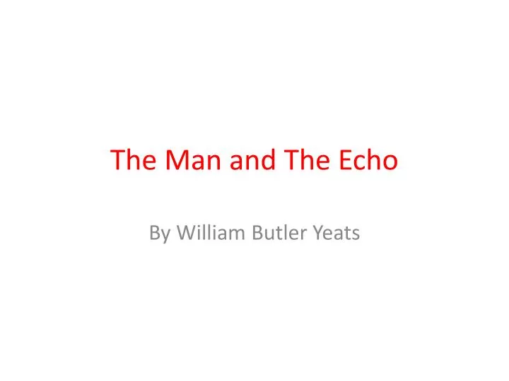the man and the echo