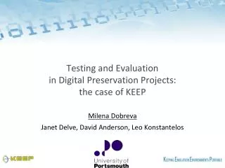 Testing and Evaluation in Digital Preservation Projects: the case of KEEP