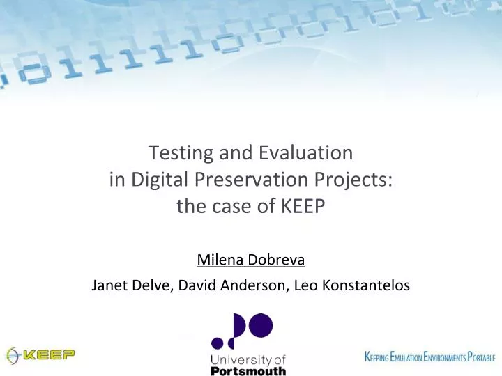 testing and evaluation in digital preservation projects the case of keep