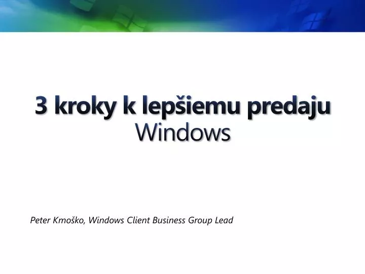 3 kroky k lep iemu predaju windows