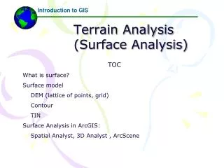 Terrain Analysis (Surface Analysis)