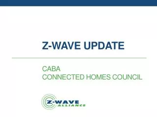 Z-Wave Update Caba connected homes council