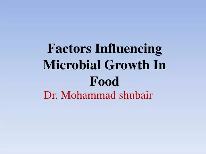factors influencing microbial growth in food