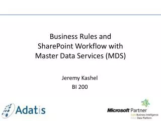 Business Rules and SharePoint Workflow with Master Data Services (MDS )