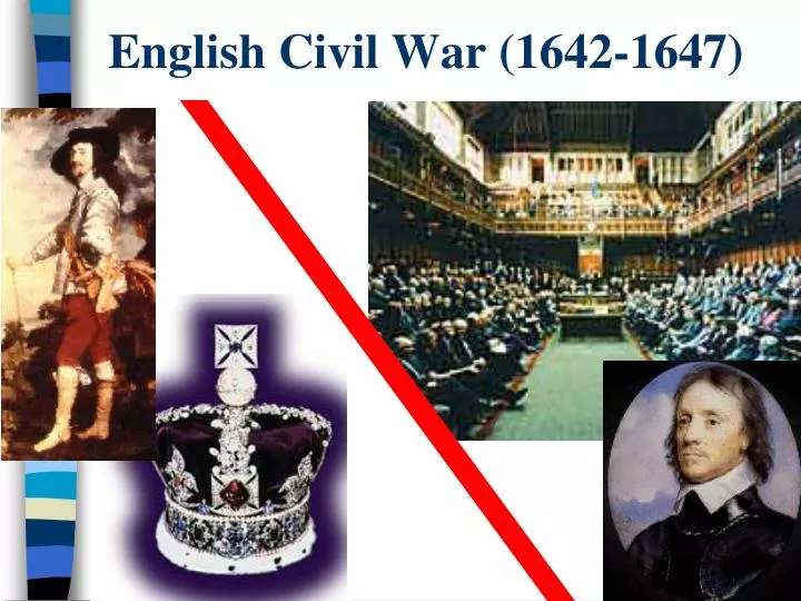 english civil war 1642 1647