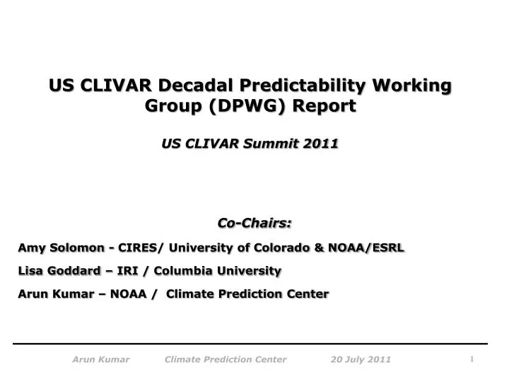 us clivar decadal predictability working group dpwg report us clivar summit 2011