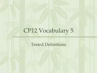 CP12 Vocabulary 5