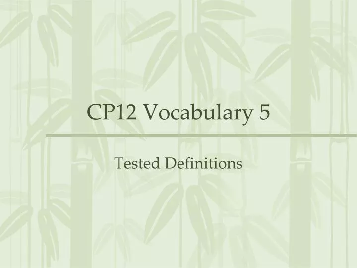 cp12 vocabulary 5