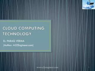 CLOUD COMPUTING TECHNOLOGY